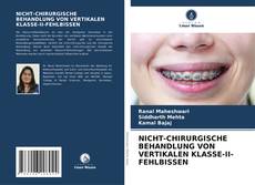 Couverture de NICHT-CHIRURGISCHE BEHANDLUNG VON VERTIKALEN KLASSE-II-FEHLBISSEN
