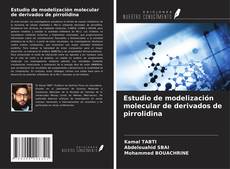 Buchcover von Estudio de modelización molecular de derivados de pirrolidina