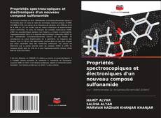 Propriétés spectroscopiques et électroniques d'un nouveau composé sulfonamide的封面