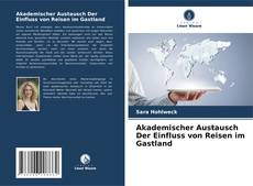 Portada del libro de Akademischer Austausch Der Einfluss von Reisen im Gastland