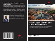 Capa do livro de The Vatican and the DRC: Church and Politics 
