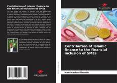 Capa do livro de Contribution of Islamic finance to the financial inclusion of SMEs 