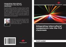 Capa do livro de Integrating intercultural competence into the FLE classroom 