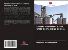 Portada del libro de Dimensionnement d'une unité de stockage de soja