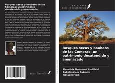 Buchcover von Bosques secos y baobabs de las Comoras: un patrimonio desatendido y amenazado