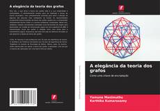 Buchcover von A elegância da teoria dos grafos