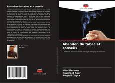 Copertina di Abandon du tabac et conseils