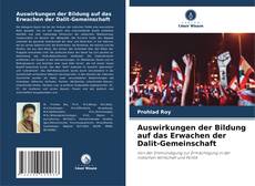 Couverture de Auswirkungen der Bildung auf das Erwachen der Dalit-Gemeinschaft