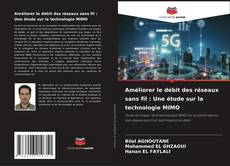 Copertina di Améliorer le débit des réseaux sans fil : Une étude sur la technologie MIMO