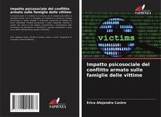 Bookcover of Impatto psicosociale del conflitto armato sulle famiglie delle vittime