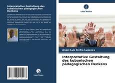 Portada del libro de Interpretative Gestaltung des kubanischen pädagogischen Denkens