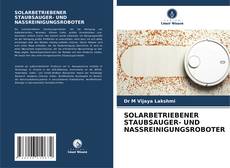 SOLARBETRIEBENER STAUBSAUGER- UND NASSREINIGUNGSROBOTER kitap kapağı