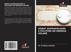 Borítókép a  ROBOT ASPIRAPOLVERE E PULITORE AD ENERGIA SOLARE - hoz