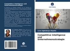 Portada del libro de Competitive Intelligence und Unternehmensstrategie