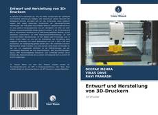 Copertina di Entwurf und Herstellung von 3D-Druckern