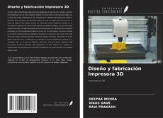 Portada del libro de Diseño y fabricación Impresora 3D