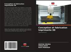 Capa do livro de Conception et fabrication Imprimante 3D 