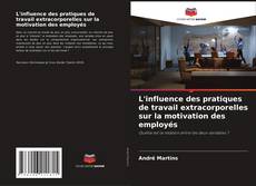 Capa do livro de L'influence des pratiques de travail extracorporelles sur la motivation des employés 