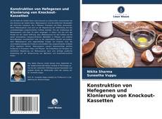 Portada del libro de Konstruktion von Hefegenen und Klonierung von Knockout-Kassetten