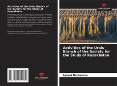 Capa do livro de Activities of the Urals Branch of the Society for the Study of Kazakhstan 