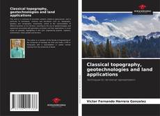 Classical topography, geotechnologies and land applications kitap kapağı