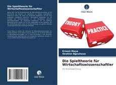 Portada del libro de Die Spieltheorie für Wirtschaftswissenschaftler