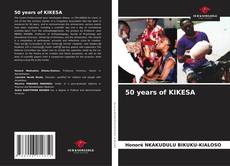 Couverture de 50 years of KIKESA