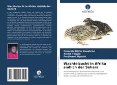 Portada del libro de Wachtelzucht in Afrika südlich der Sahara