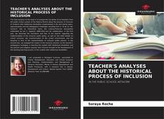 Couverture de TEACHER'S ANALYSES ABOUT THE HISTORICAL PROCESS OF INCLUSION