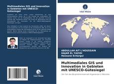Capa do livro de Multimediales GIS und Innovation in Gebieten mit UNESCO-Gütesiegel 