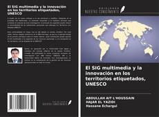Portada del libro de El SIG multimedia y la innovación en los territorios etiquetados, UNESCO
