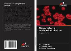 Couverture de Biomarcatori e implicazioni cliniche