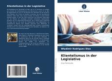 Couverture de Klientelismus in der Legislative