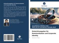 Portada del libro de Entwicklungsplan für Kommunikation und Corporate Identity