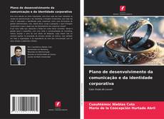Buchcover von Plano de desenvolvimento da comunicação e da identidade corporativa