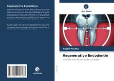 Portada del libro de Regenerative Endodontie