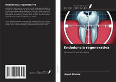 Couverture de Endodoncia regenerativa