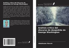 Couverture de Análisis crítico del discurso de despedida de George Washington