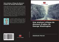 Buchcover von Une analyse critique du discours d'adieu de George Washington