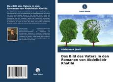 Bookcover of Das Bild des Vaters in den Romanen von Abdelkébir Khatibi