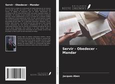 Servir - Obedecer - Mandar kitap kapağı