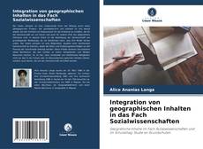 Integration von geographischen Inhalten in das Fach Sozialwissenschaften的封面