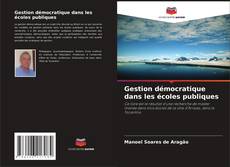 Обложка Gestion démocratique dans les écoles publiques