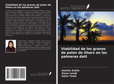 Bookcover of Viabilidad de los granos de polen de Ghars en las palmeras datt