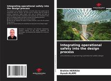Copertina di Integrating operational safety into the design process