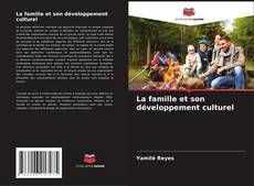 La famille et son développement culturel的封面
