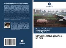 Portada del libro de Schweinehaltungssystem im Feld