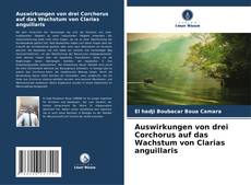 Portada del libro de Auswirkungen von drei Corchorus auf das Wachstum von Clarias anguillaris