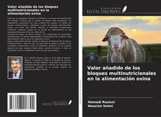 Buchcover von Valor añadido de los bloques multinutricionales en la alimentación ovina