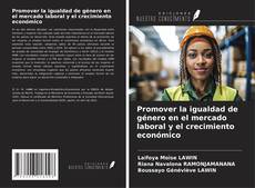 Buchcover von Promover la igualdad de género en el mercado laboral y el crecimiento económico